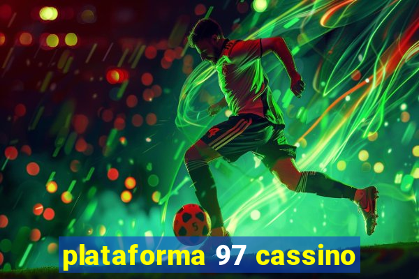 plataforma 97 cassino